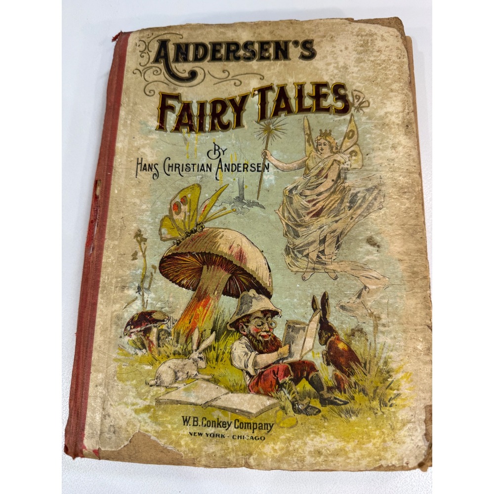 Antique Andersen's Fairy Tales Hans Christian Andersen WB Conkey True Williams